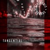 Tangential - Single