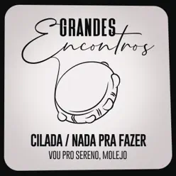Cilada / Nada Pra Fazer - Single - Molejo Cilada / Nada Pra Fazer - Single - Molejo
