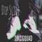 Dip Slide (feat. Pkingp) - Dikc Squad lyrics