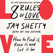 8 Rules of Love (Unabridged)