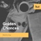 Golden Chances - Electro Guy lyrics