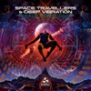 Space Vibrations (Space Travellers vs. Deep Vibration) - Single