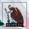 Respeto - Duende lyrics