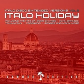Italo Disco Extended Versions, Vol. 2 - Italo Holiday artwork
