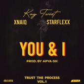 You & I (feat. Xnaiq & Starflexx) artwork