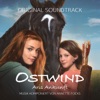 Ostwind / Aris Ankunft (Original Score)