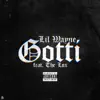 Gotti (feat. The Lox) - Single album lyrics, reviews, download