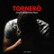 Tornerò (feat. Shadowboy Myzic) - Single