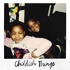 Childish Things