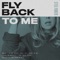 Fly Back to Me artwork