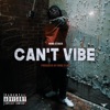 Can't Vibe - Single