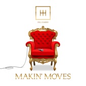 Makin' Moves artwork