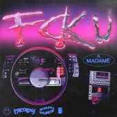 FCK U (feat. Madame) artwork