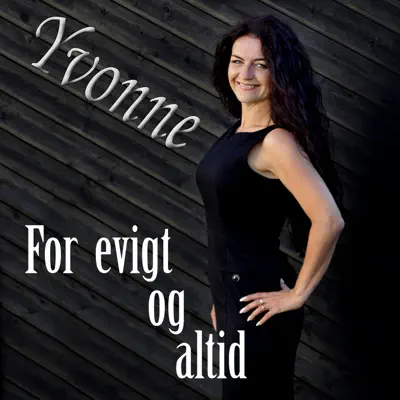 For Evigt Og Altid - Single - Yvonne