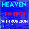 Heaven (feat. Rob Zion) - Single album lyrics, reviews, download