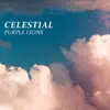 Celestial (Piano Version) - Single album lyrics, reviews, download