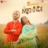 Mehndi (From "Shadaa") - Single