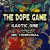 The Dope Game (feat. Mr. Homicidal) - Single album lyrics, reviews, download