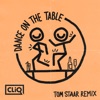 Dance on the Table (Tom Staar Remix) [feat. Caitlyn Scarlett, Kida Kudz & Double S] - Single