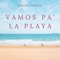 Vamos Pa La Playa artwork