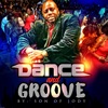 Dance and Groove - Single