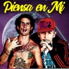 Piensa en Mí (feat. Sound de Barrio) - Single