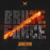 Brute Force (Extended) - Single