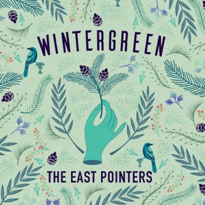 The East Pointers - Wintergreen - Line Dance Musique