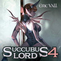 Éric Vall - Succubus Lord 4 (Unabridged) artwork