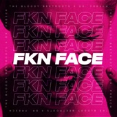 Fkn Face artwork