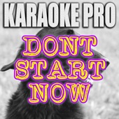 Don't Start Now (Originally Performed by Dua Lipa) [Karaoke Version] artwork