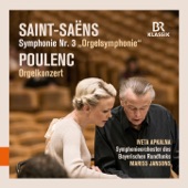 Saint-Saëns: Symphony No. 3 in C Minor “Organ” - Poulenc: Organ Concerto in G Minor (Live) artwork