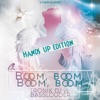 Boom, Boom, Boom, Boom!! (Hands Up Edition) - EP