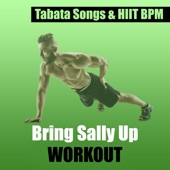 Bring Sally Up Workout (feat. Hiit BPM & Bring Sally Up) artwork