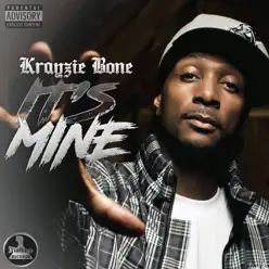 Its Mine (feat. Layziebone & Mo Thugs) - Single - Krayzie Bone Its Mine (feat. Layziebone & Mo Thugs) - Single - Krayzie Bone