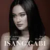 Isang Gabi - Single album lyrics, reviews, download