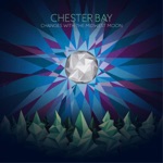 Chester Bay - Far and Gone