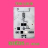 Too Loud (feat. Noah) - Single