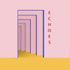 Echoes - Single