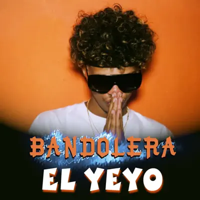 Bandolera - Single - El Yeyo