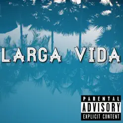 Larga Vida (feat. Zurdo & Maldito G) - Single - Thug Pol Larga Vida (feat. Zurdo & Maldito G) - Single - Thug Pol