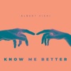 Know Me Better - Single