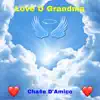 Love U Grandma - Single album lyrics, reviews, download