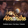Pedindo Amor / Por Deus / Yolanda (Ao Vivo em Goiânia) - Single