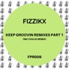 Keep Groovin Remixes, Pt. 1 - Single