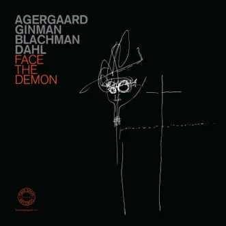 Face the Demon by Thomas Agergaard, Lennart Ginman, Thomas Blachman & Carsten Dahl album reviews, ratings, credits