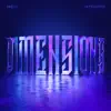 DIMENSIONS - Single album lyrics, reviews, download