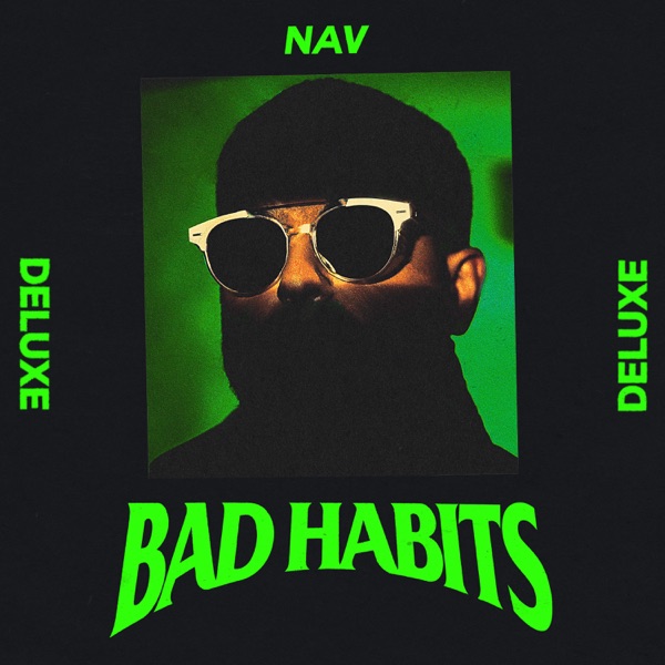Bad Habits (Deluxe) - NAV