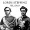 Lords Stepping (feat. Dell-P) - Teef lyrics