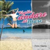 Voglio Andare al Mare - Single